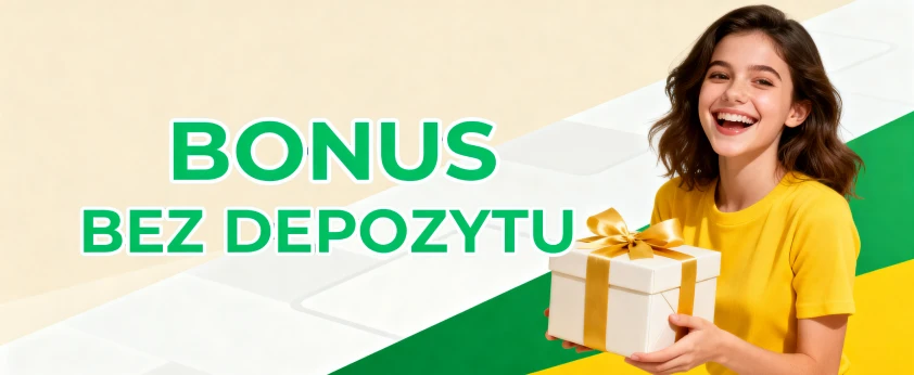 Bonus bez depozytu